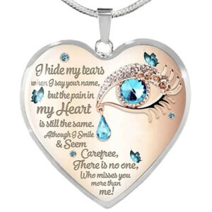 I Hide My Tears Pendant Necklace Keepsake Jewelry New